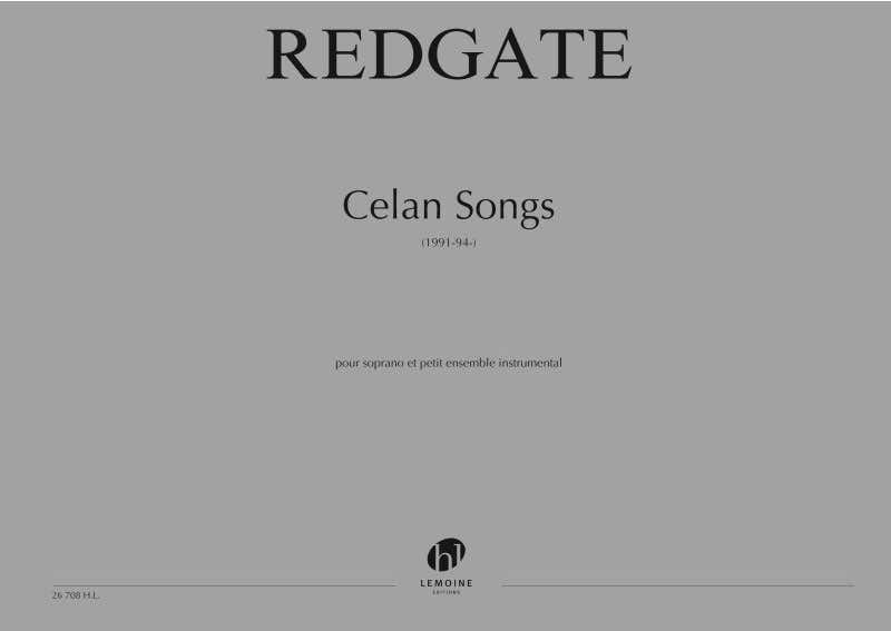 Redgate - Celan Songs- Soprano et Ensemble