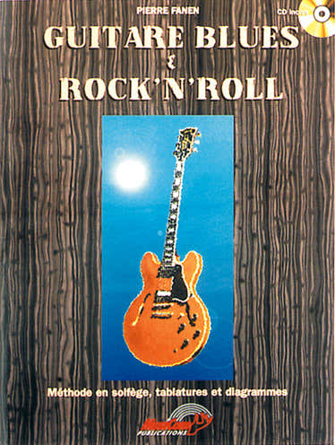 Fanen Pierre - Guitare Blues & Rock'n'roll + CD