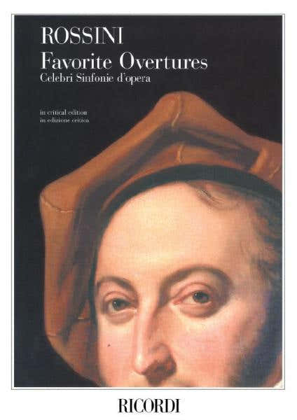ROSSINI G. - FAVORITE OVERTURES - CELEBRI SINFONIE D'OPERA - CONDUCTEUR