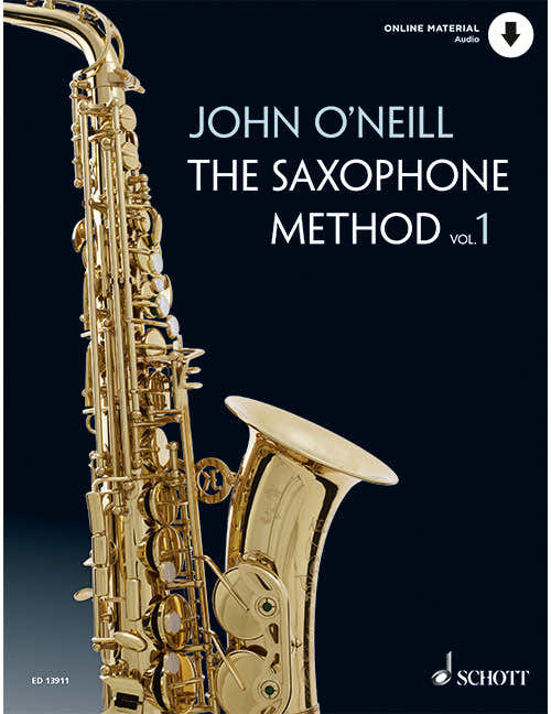 O'NEILL JOHN - THE SAXOPHONE METHOD VOL.1