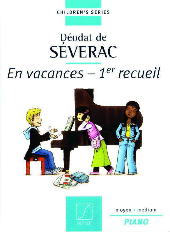 SEVERAC DE D. - EN VACANCES - AU CHATEAU ET DANS LE PARC - PIANO