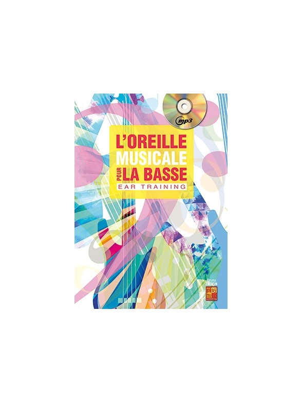 Tauzin Bruno - L'oreille Musicale Pour La Basse + CD