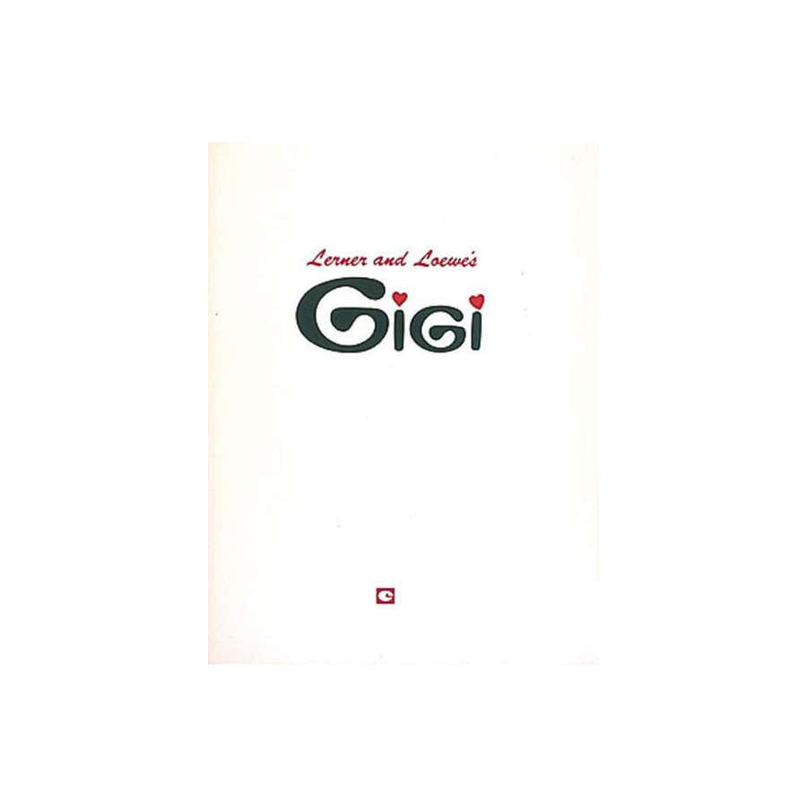 Lerner & Loewe - Gigi - Vocal Score