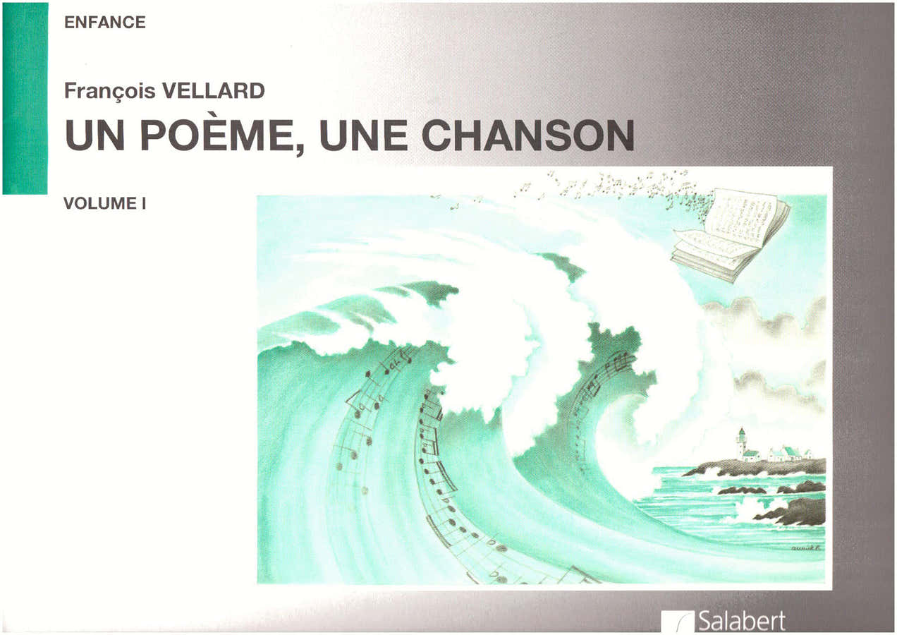 Vellard - Un Poeme Une Chanson Vol.1 - Chant et Piano