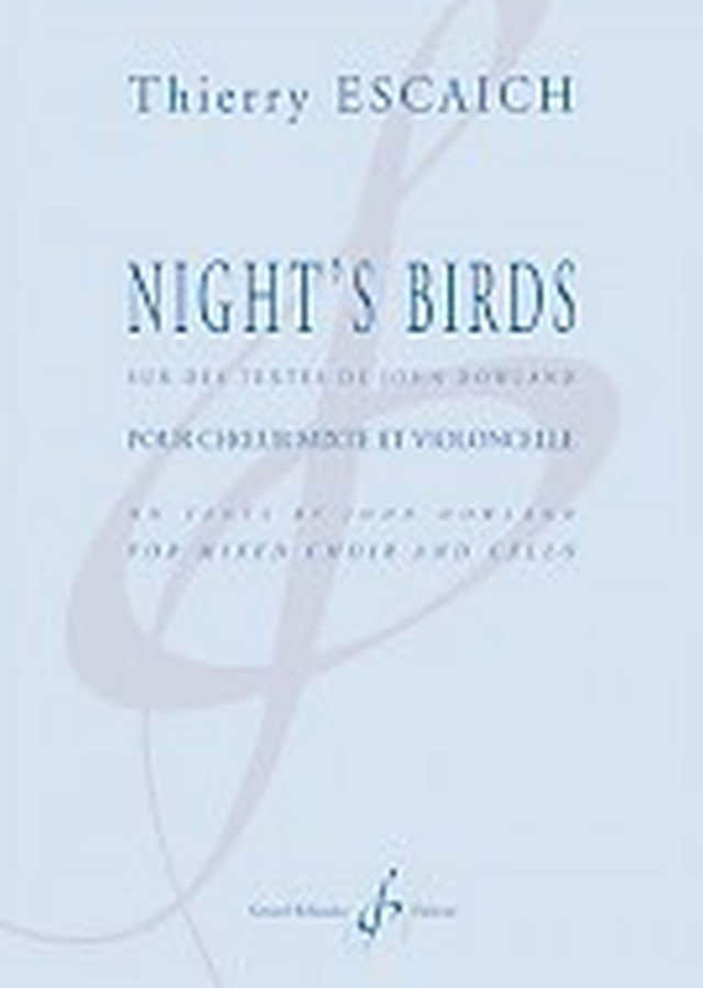 Escaich Thierry - Night's Birds - Choeur Mixte et Violoncelle