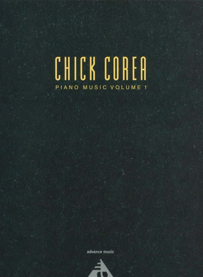 Corea C. - Chick Corea Piano Music Vol. 1 - Piano