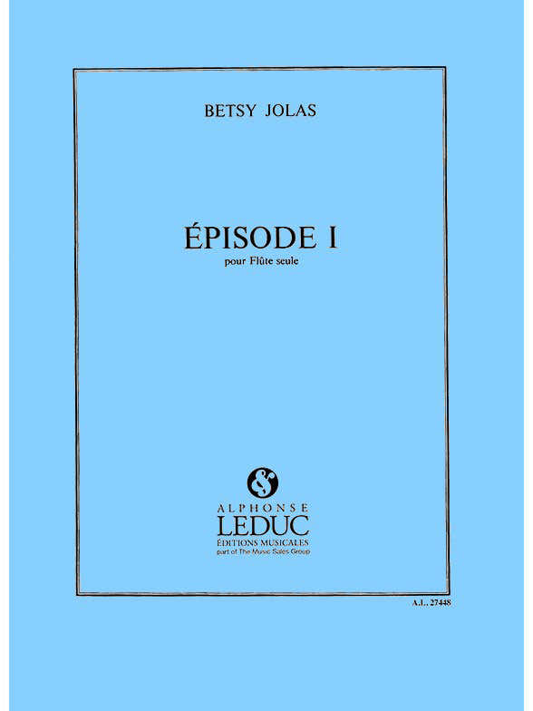 JOLAS B. - EPISODE 01 - FLUTE TRAVERSIERE