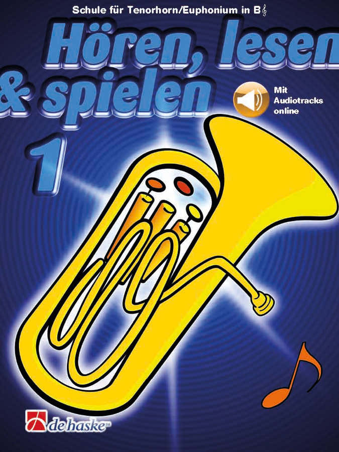 Hören lesen & spielen 1 Tenorhorn/Euphonium B TC