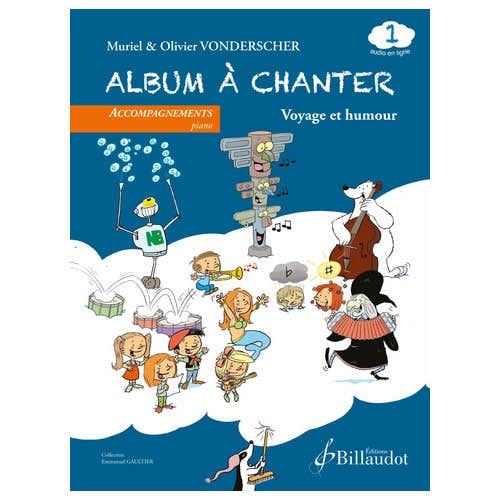 Vonderscher O. - Album à Chanter - Vol.1 (Professeur)