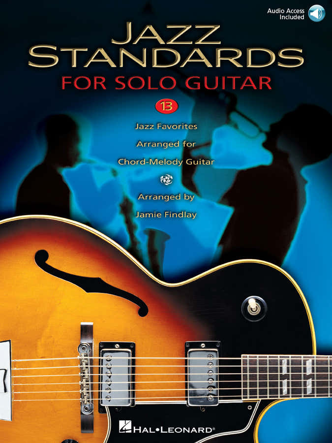 JAZZ STANDARDS FOR SOLO GUITAR + AUDIO EN LIGNE - GUITARE