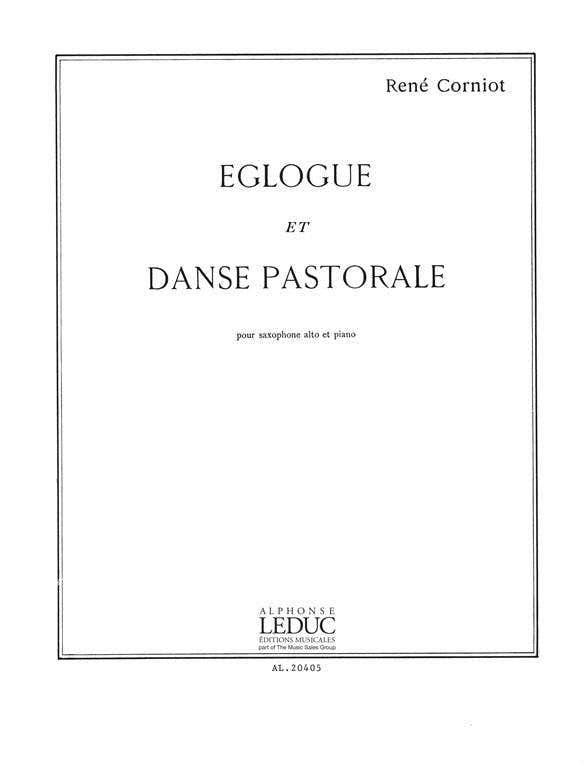 Corniot Rene - Eglogue et Danse Pastorale - Saxophone Alto et Piano