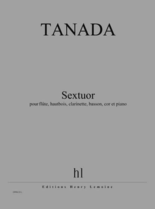 Tanada - Sextuor Conducteur + Pies - Flûte Hautbois Clarinette Basson Cor Et Piano