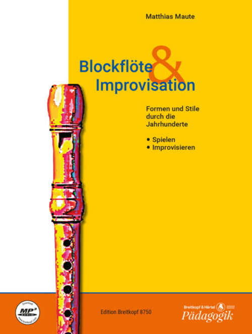 MAUTE MATTHIAS - BLOCKFLOTE & IMPROVISATION + CD - RECORDER