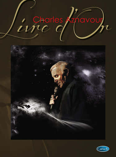 Aznavour Charles - Livre D'Or - Piano Ch