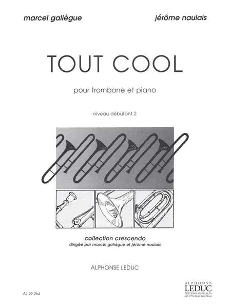 GALIEGUE M. & NAULAIS J. - TOUT COOL - TROMBONE & PIANO