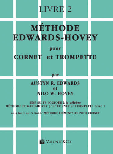 Volonte&Co Méthode Pour Cornet ou Trompette Vol.2 - Edwards, Hovey