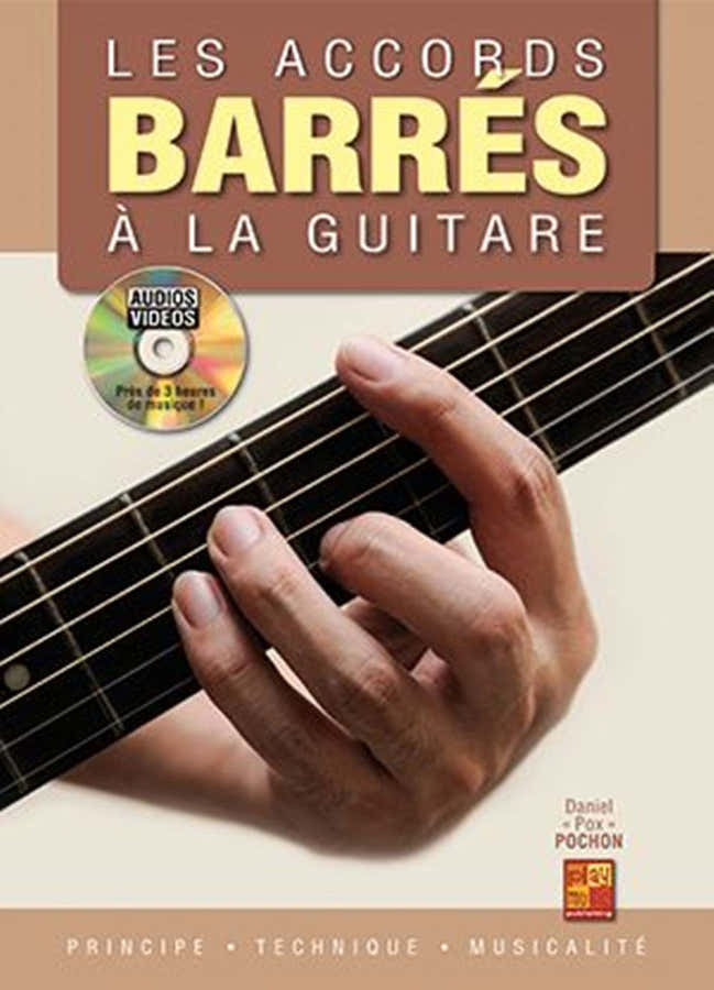Daniel Pox Pochon - Les Accords Barres A La Guitare