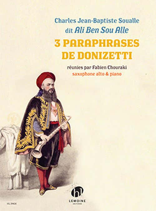 Soualle Charles J.B. - 3 Paraphrases De Donizetti - Saxophone Alto & Piano