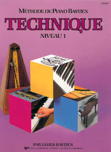 Bastien James - Methode De Piano Bastien Technique Niveau 1 - Piano