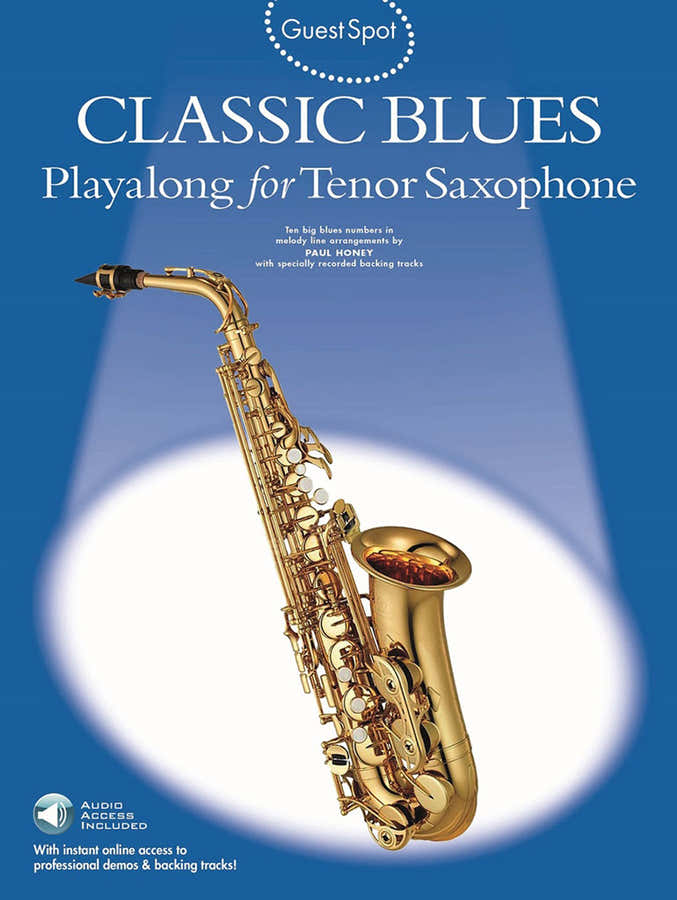 GUEST SPOT AVEC AUDIO TRACKS : CLASSIC BLUES (SAX TENOR)