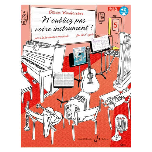 N'oubliez Pas Votre Instrument Vol.5 (Élève) - Vonderscher