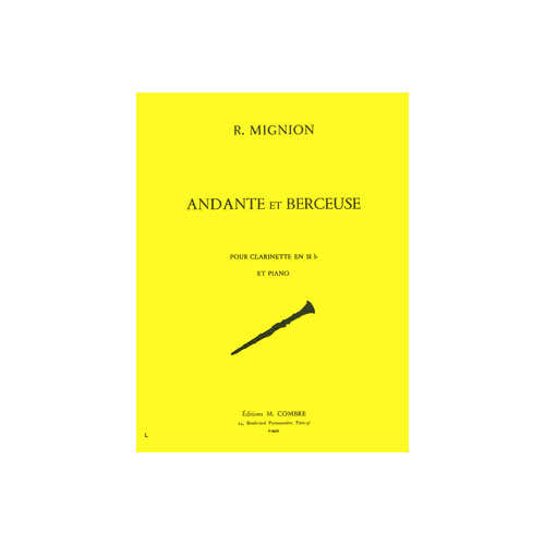 Mignion - Andante et Berceuse - Clarinette et Piano