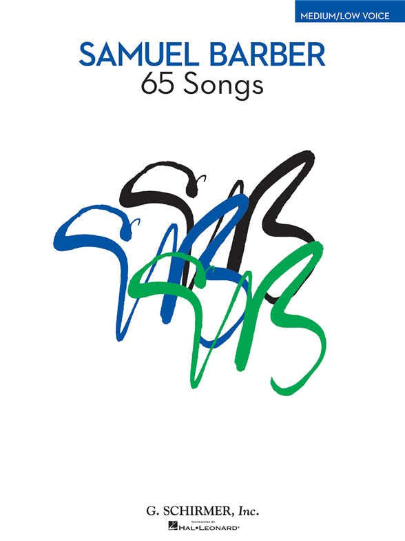 Samuel Barber - 65 Songs - Medium / Low Voice