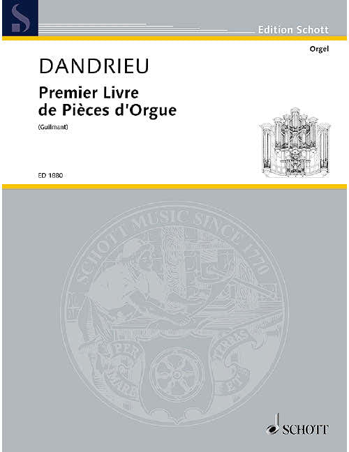 Dandrieu - First Book Of Organ Pieces - Orgue