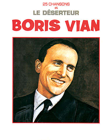Vian Boris - Le Deserteur et 25 Chansons - PVG