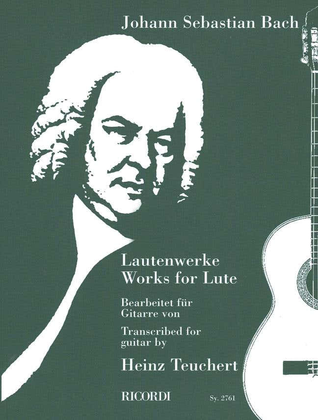Bach J.S. - Lautenwerke Works For Lute Transcribed For Guitar (teuchert) - Luth