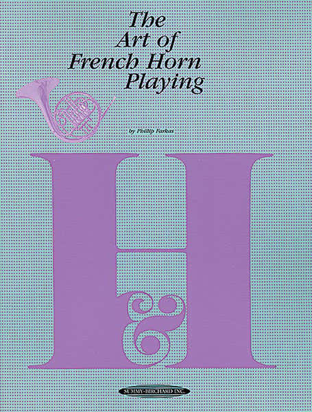 Farkas Philip - Art Of French Horn Playing - French Horn