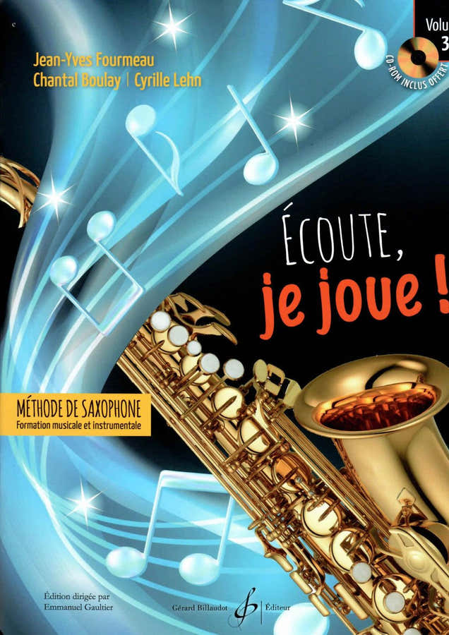 Fourmeau J.Y. - Écoute Je Joue Vol.3 - Saxophone