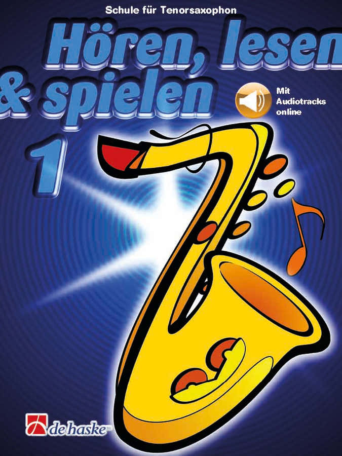 Hören lesen & spielen 1 Tenorsaxophon