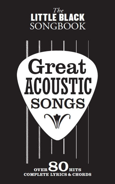 Great Acoustic Songs - Little Black Songbook