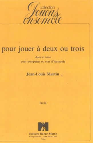 Martin J.L. - Pour Jouer Deux Ou Trois