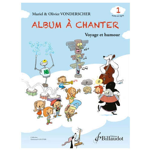 Vonderscher O. - Album à Chanter - Vol.1 (Élève)