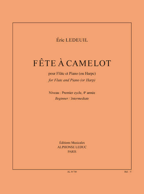 LEDEUIL ERIC - FETE A CAMELOT - FLUTE & PIANO