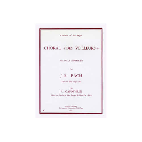 Bach - Choral Des Veilleurs - Orgue