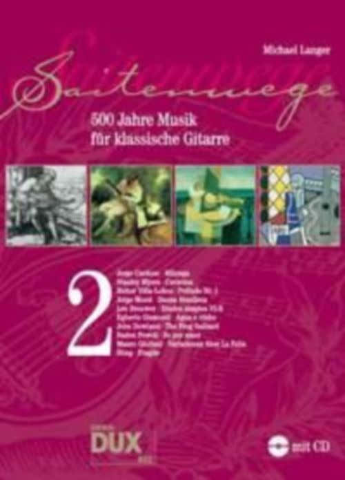 LANGER M. - SAITENWEGE BAND 2 - 500 JAHRE MUSIK