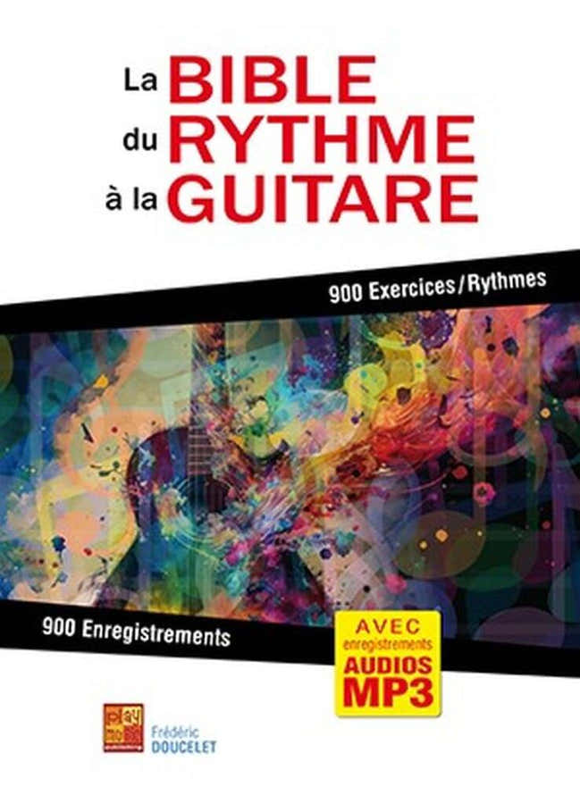 La Bible Du Rythme A La Guitare - Doucelet
