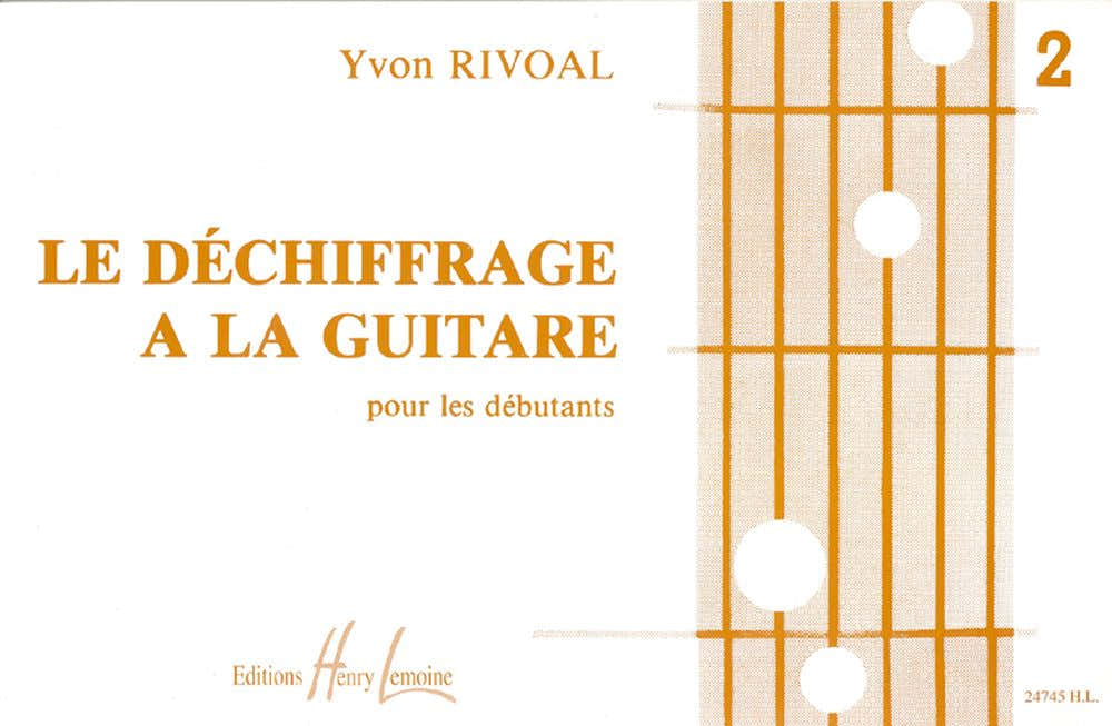 Rivoal Yvon - Lectura a primera vista en la guitarra Vol.2