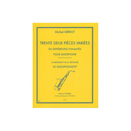 Combre Pièces Variées (32) En Différentes Tonalités Saxophone - Meriot