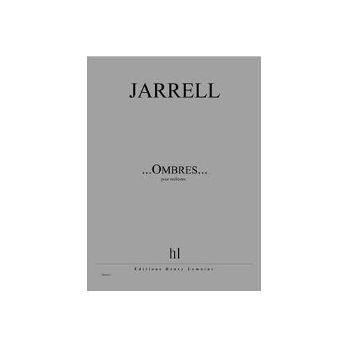 Jarrell - ...ombres... - Orchestre