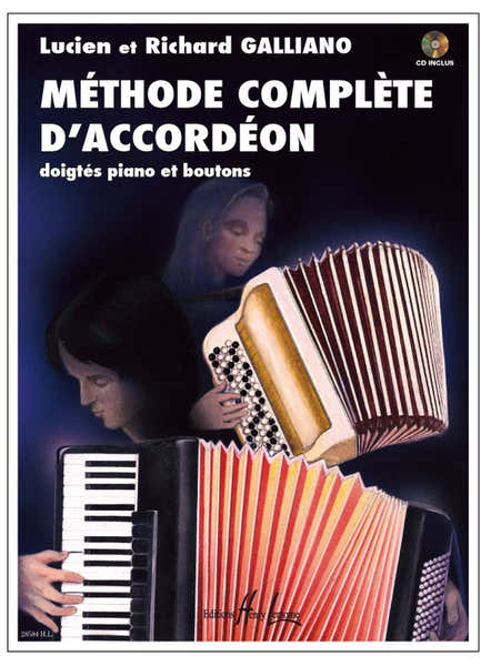 Lemoine Galliano Richard & Lucien - Methode Complete D'accordeon + CD