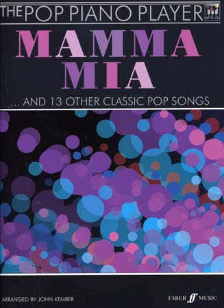 Pop Piano Player : Mamma Mia & 13 Other Classic Pop Songs + CD - Piano