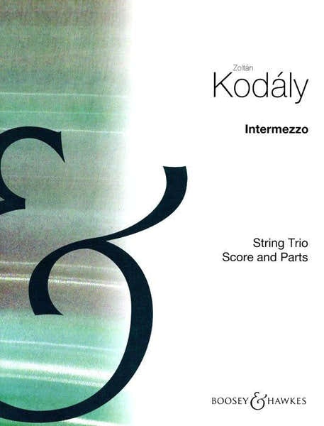 Boosey & Hawkes Kodály - Intermezzo Per Trio D'archi - String Trio