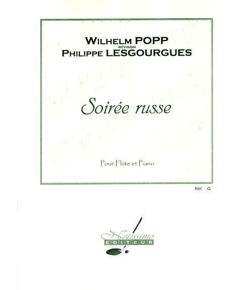 Popp W. - Soiree Russe - Flute et Piano