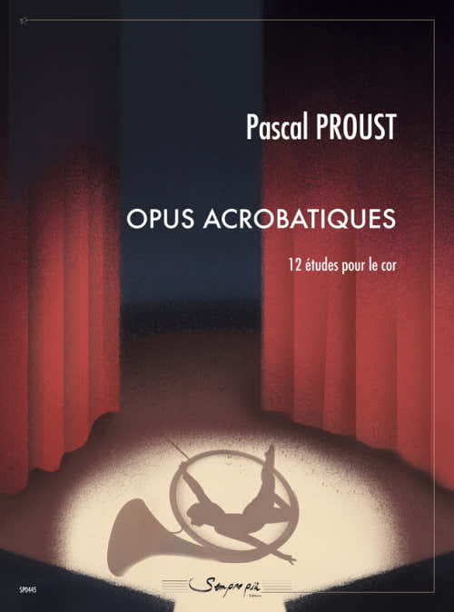 Proust Pascal - Opus Acrobáticos - 12 Estudios para Corno