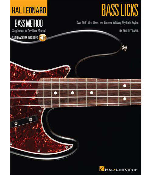 Friedland Ed - Bass Licks - Más de 200 Licks Líneas y Grooves en muchos estilos rítmicos + MP3 - Bass G