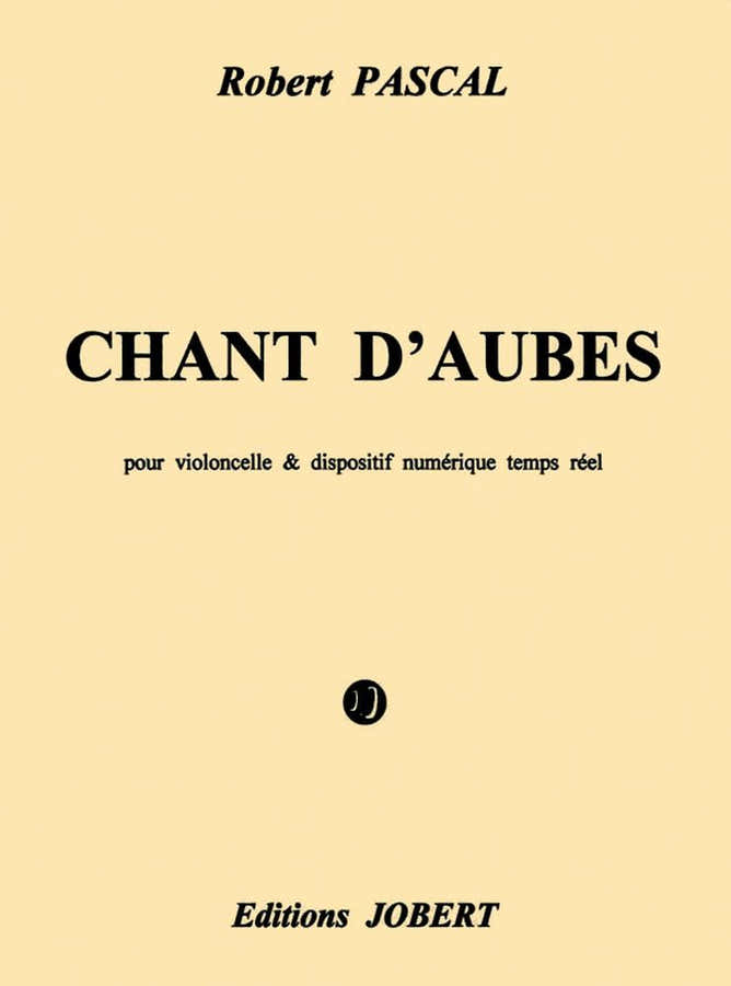 Pascal - Chant D'aubes (vc/bande) - Violoncelle et Bande